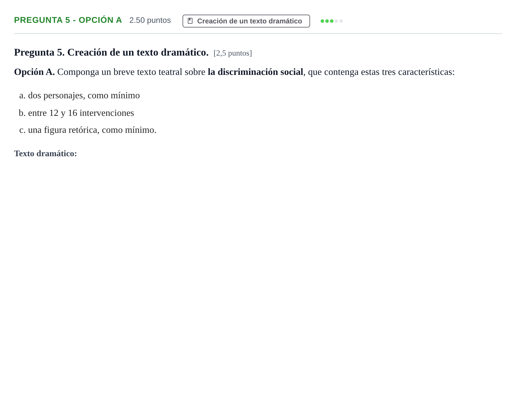 Enunciado: Pregunta 5 - Opción A · Literatura Dramática PAU Asturias Ordinaria 2025