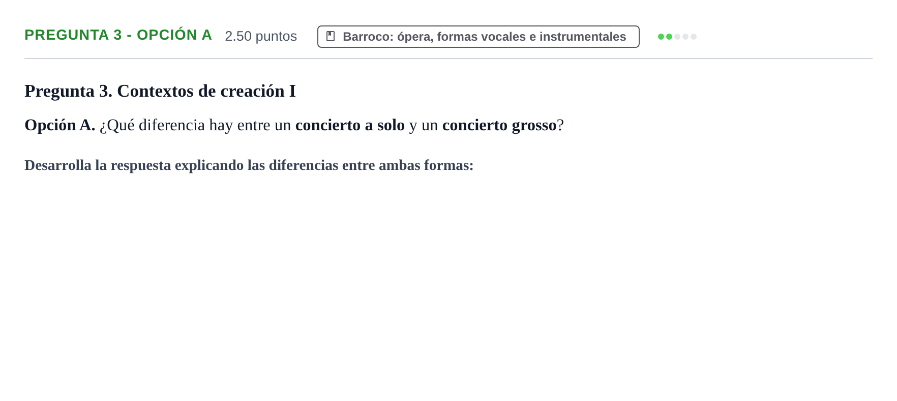 Enunciado: Pregunta 3 - Opción A · Historia de la Música y de la Danza PAU Asturias Ordinaria 2025