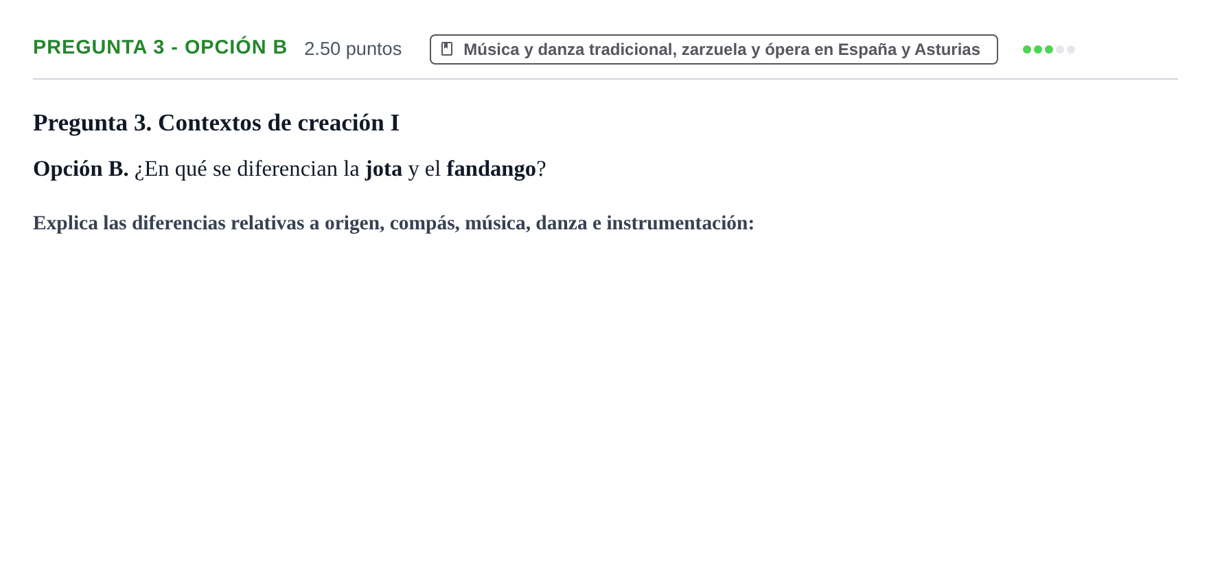 Enunciado: Pregunta 3 - Opción B · Historia de la Música y de la Danza PAU Asturias Ordinaria 2025