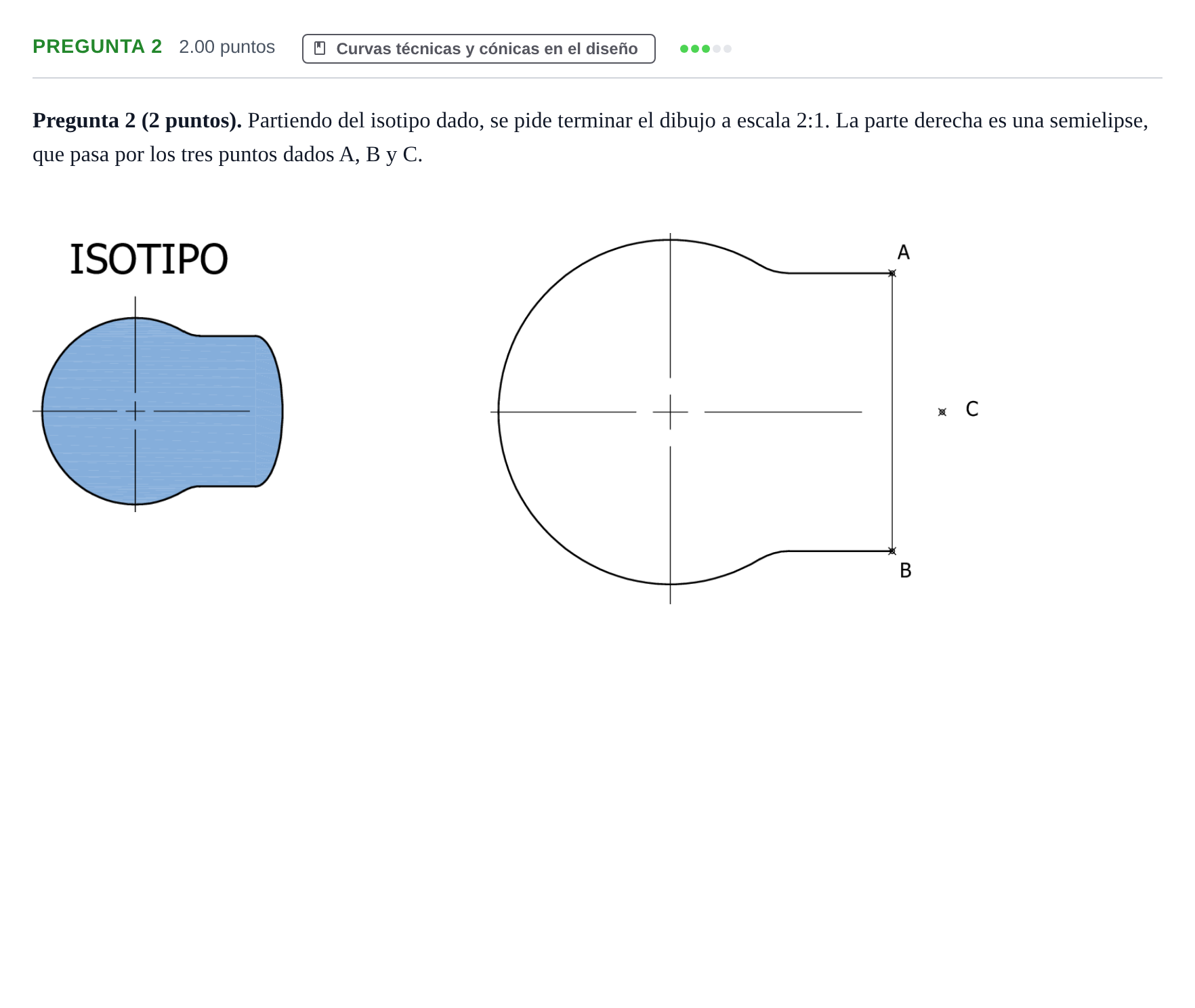 Enunciado: Pregunta 2 · Dibujo Técnico Aplicado a las Artes Plásticas y al Diseño PAU Asturias Ordinaria 2025