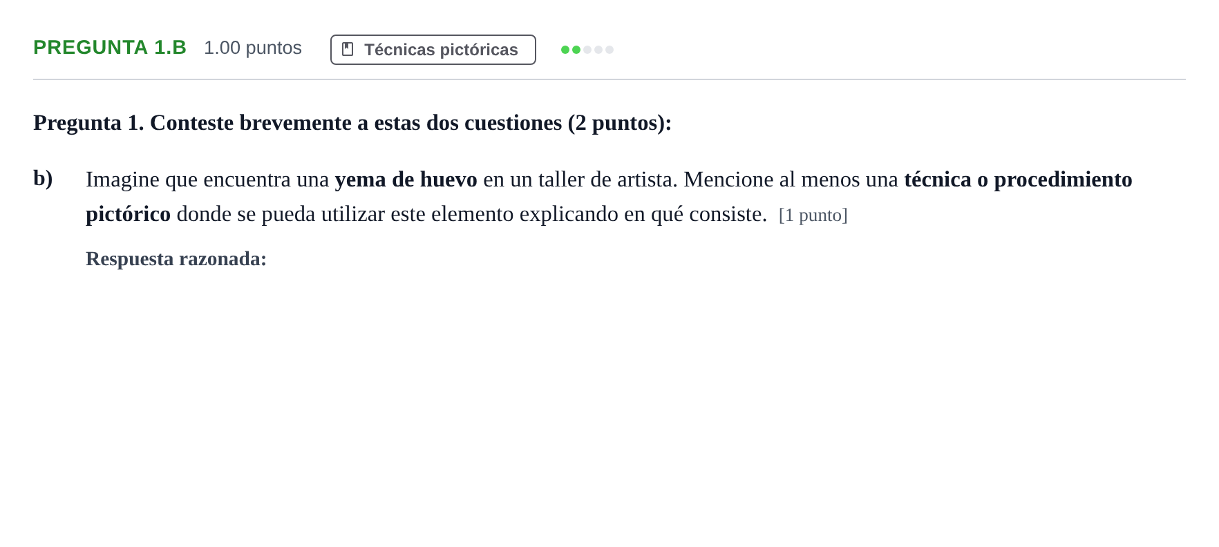 Enunciado: Pregunta 1.b - Técnicas pictóricas · Técnicas de Expresión Gráfico-Plástica PAU Asturias Ordinaria 2025