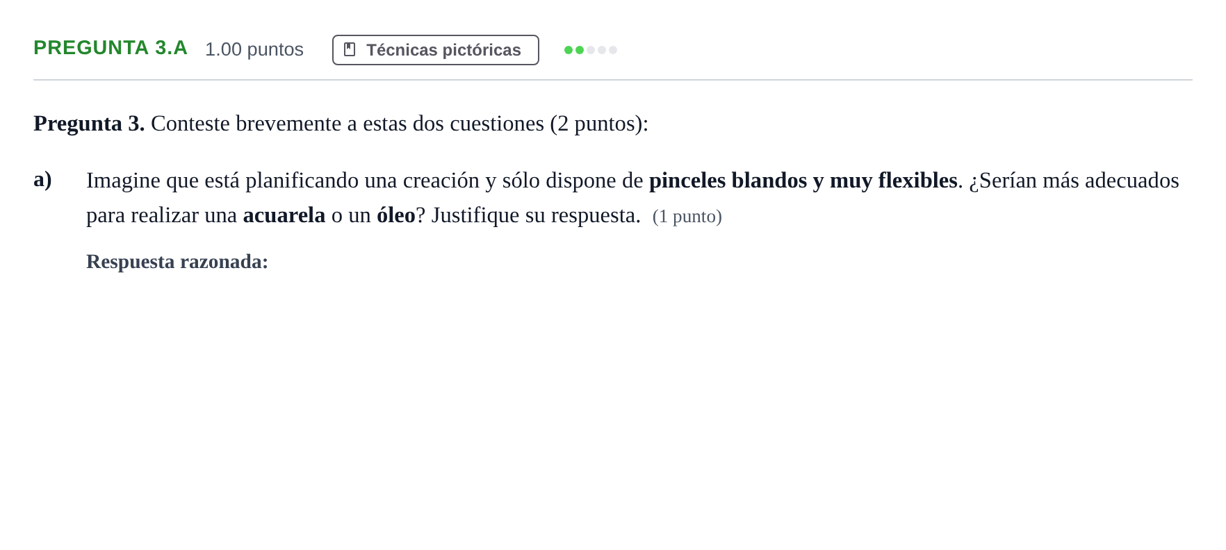 Enunciado: Pregunta 3.a - Técnicas pictóricas · Técnicas de Expresión Gráfico-Plástica PAU Asturias Ordinaria 2025