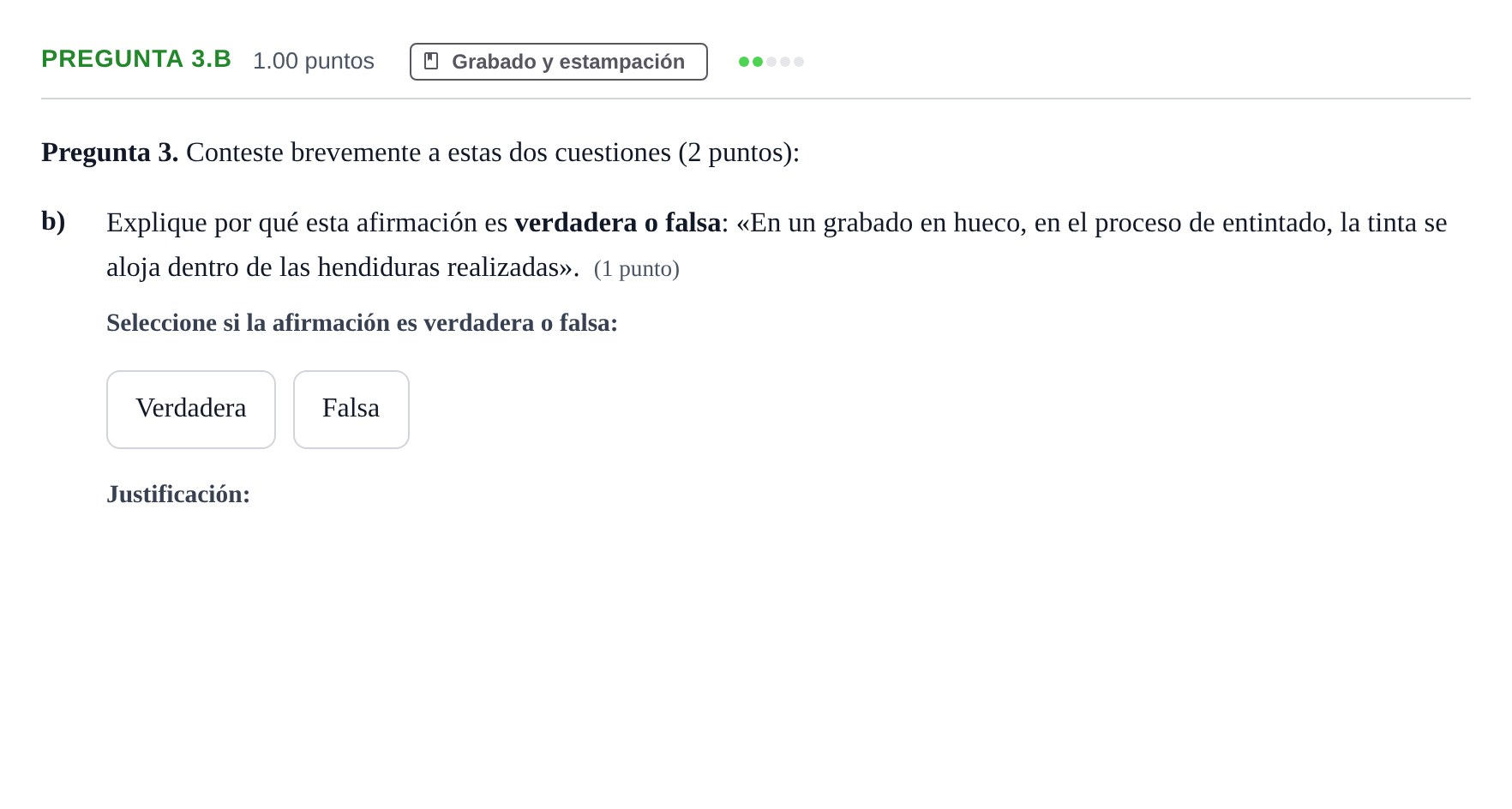 Enunciado: Pregunta 3.b - Grabado y estampación · Técnicas de Expresión Gráfico-Plástica PAU Asturias Ordinaria 2025
