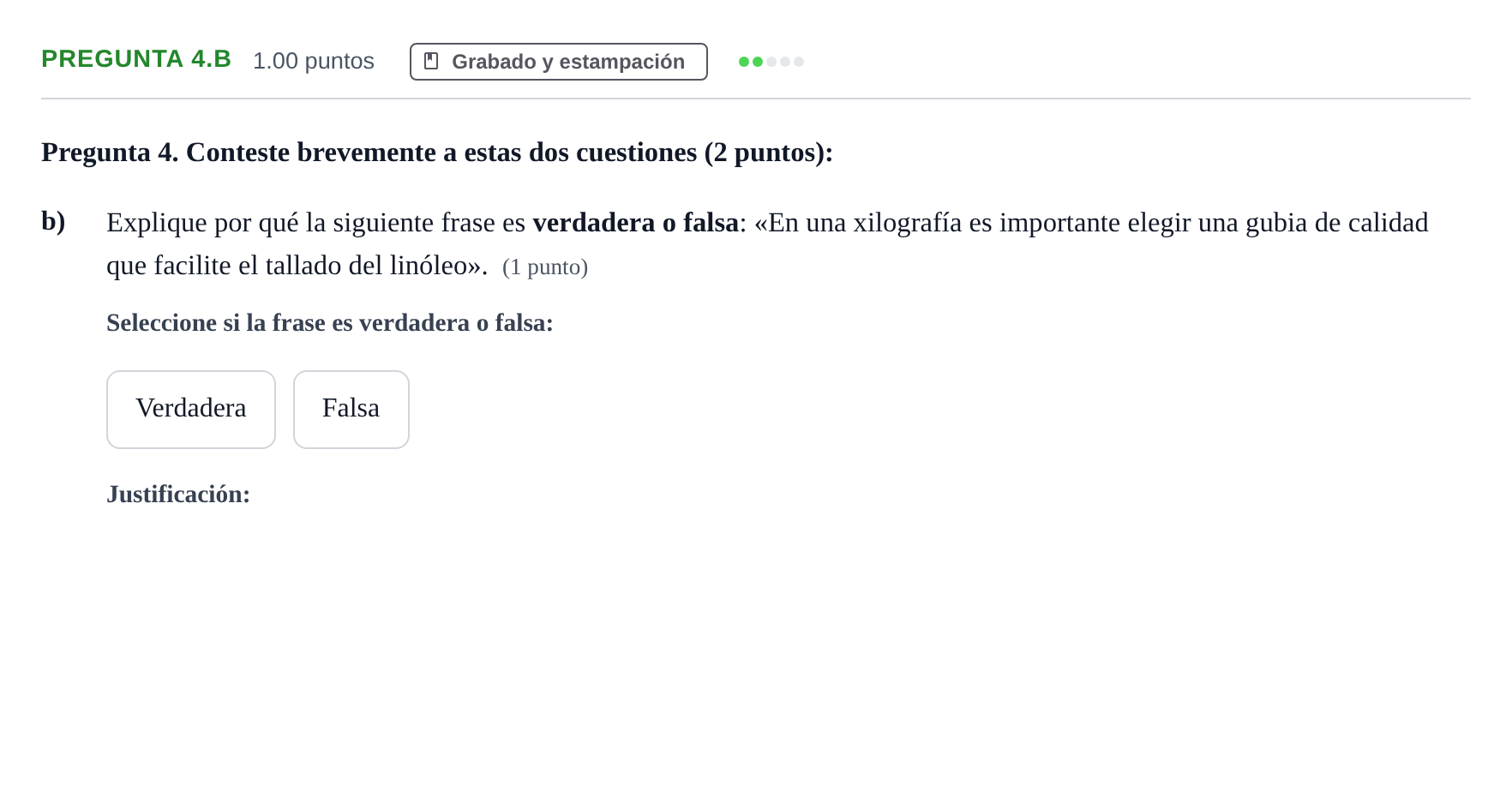 Enunciado: Pregunta 4.b - Grabado y estampación · Técnicas de Expresión Gráfico-Plástica PAU Asturias Ordinaria 2025