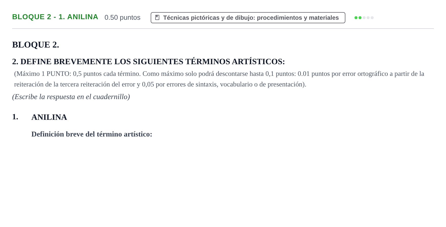 Enunciado: Bloque 2 - 1. Anilina · Técnicas de Expresión Gráfico-Plástica PAU Extremadura Ordinaria 2026