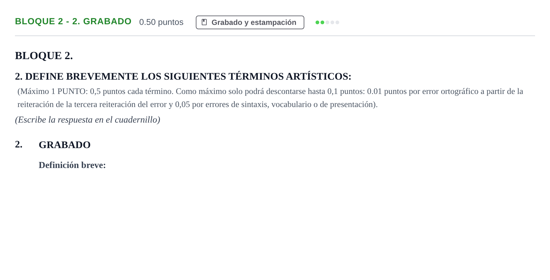 Enunciado: Bloque 2 - 2. Grabado · Técnicas de Expresión Gráfico-Plástica PAU Extremadura Extraordinaria 2026