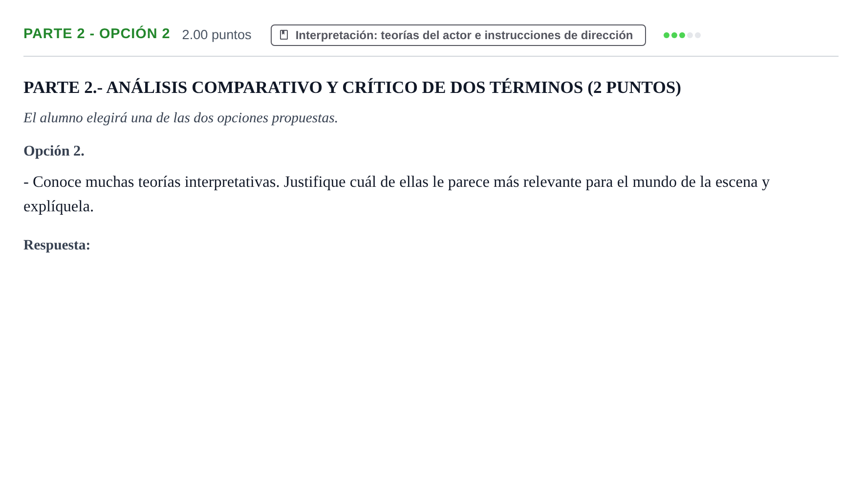 Enunciado: Ejercicio Parte 2 - Opción 2 · Artes Escénicas PAU Extremadura Ordinaria 2025