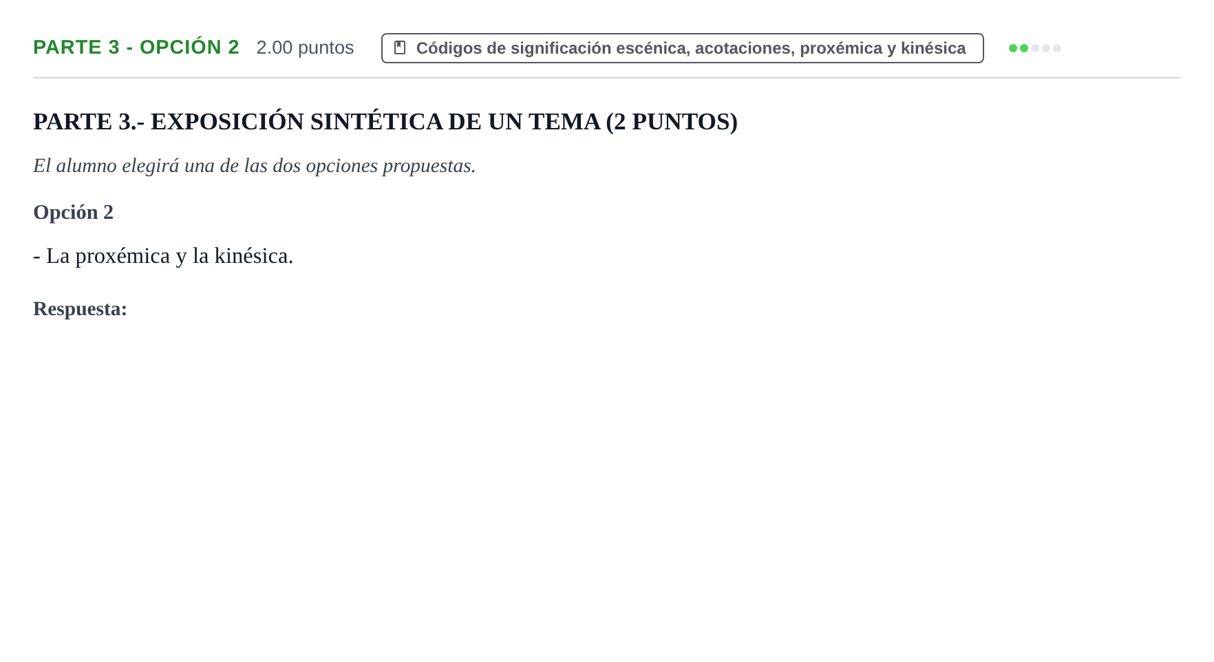 Enunciado: Ejercicio Parte 3 - Opción 2 · Artes Escénicas PAU Extremadura Ordinaria 2025