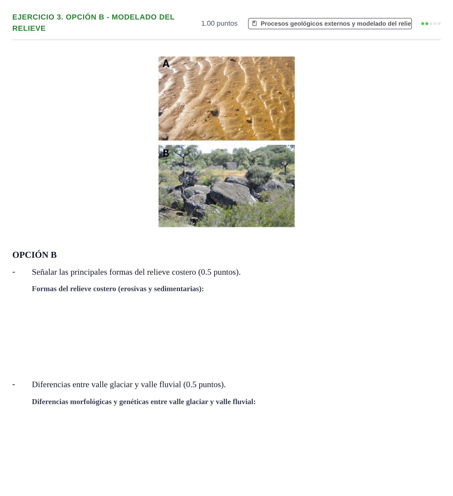 Enunciado: Ejercicio 3. OPCIÓN B - Modelado del relieve · Geología y Ciencias Ambientales PAU Extremadura Ordinaria 2025