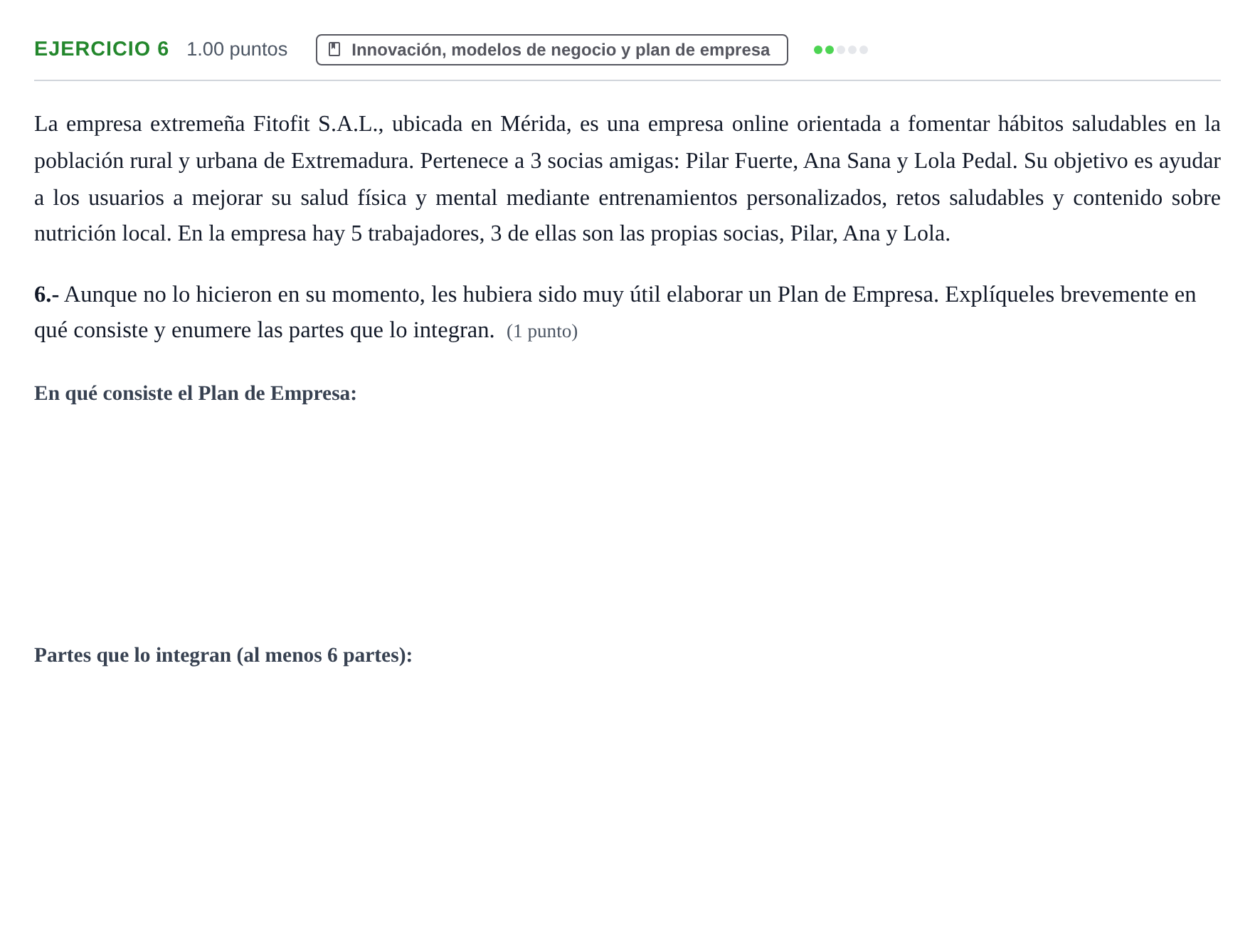 Enunciado: Problema 6 · Empresa y Diseño de Modelos de Negocio PAU Extremadura Ordinaria 2025