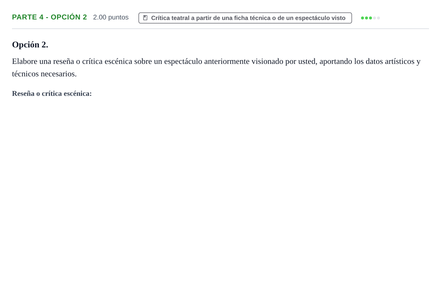 Enunciado: Ejercicio Parte 4 - Opción 2 · Artes Escénicas PAU Extremadura Extraordinaria 2025