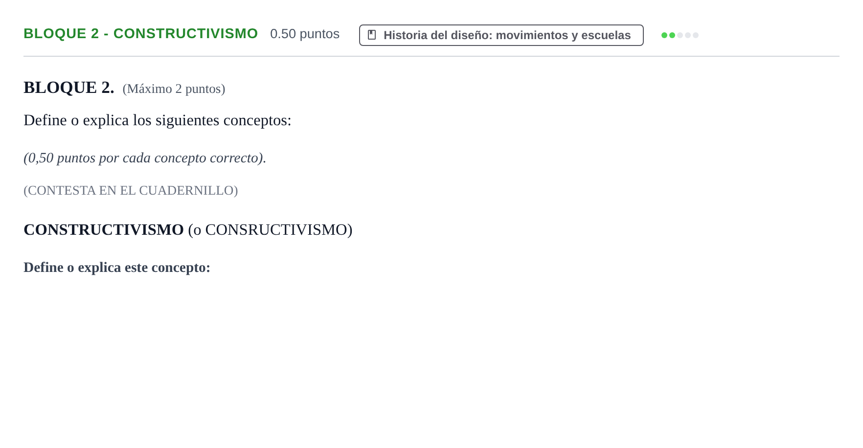 Enunciado: Bloque 2 - Constructivismo · Diseño PAU Extremadura Extraordinaria 2025