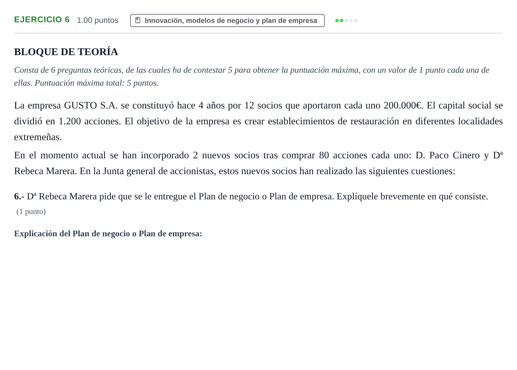 Enunciado: Problema 6 · Empresa y Diseño de Modelos de Negocio PAU Extremadura Extraordinaria 2025