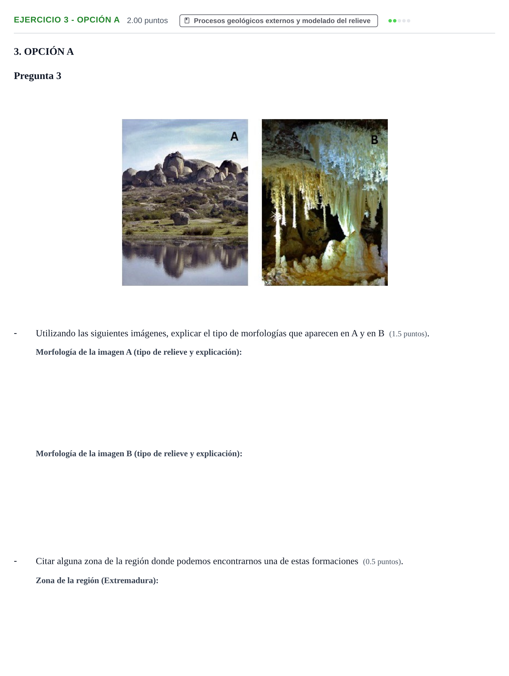 Enunciado: Ejercicio 3 - Opción A · Geología y Ciencias Ambientales PAU Extremadura Extraordinaria 2025