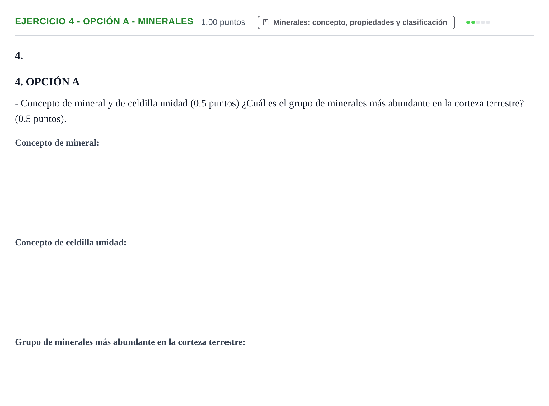 Enunciado: Ejercicio 4 - Opción A - Minerales · Geología y Ciencias Ambientales PAU Extremadura Extraordinaria 2025