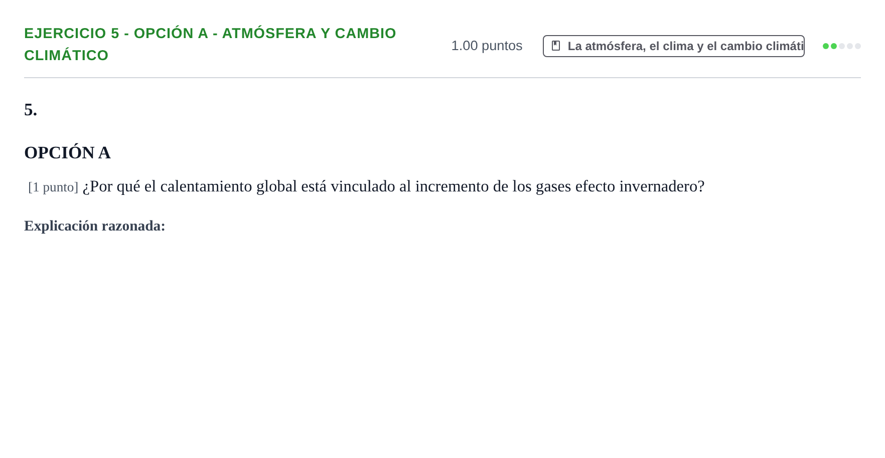 Enunciado: Ejercicio 5 - Opción A - Atmósfera y cambio climático · Geología y Ciencias Ambientales PAU Extremadura Extraordinaria 2025