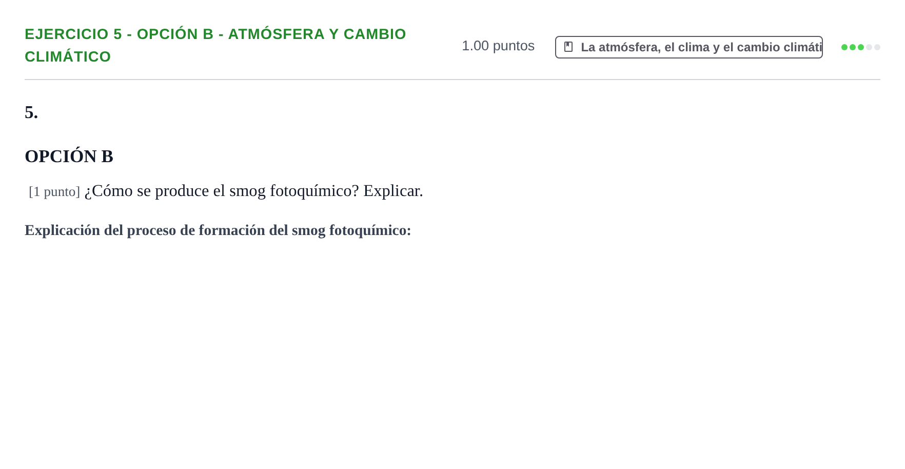 Enunciado: Ejercicio 5 - Opción B - Atmósfera y cambio climático · Geología y Ciencias Ambientales PAU Extremadura Extraordinaria 2025