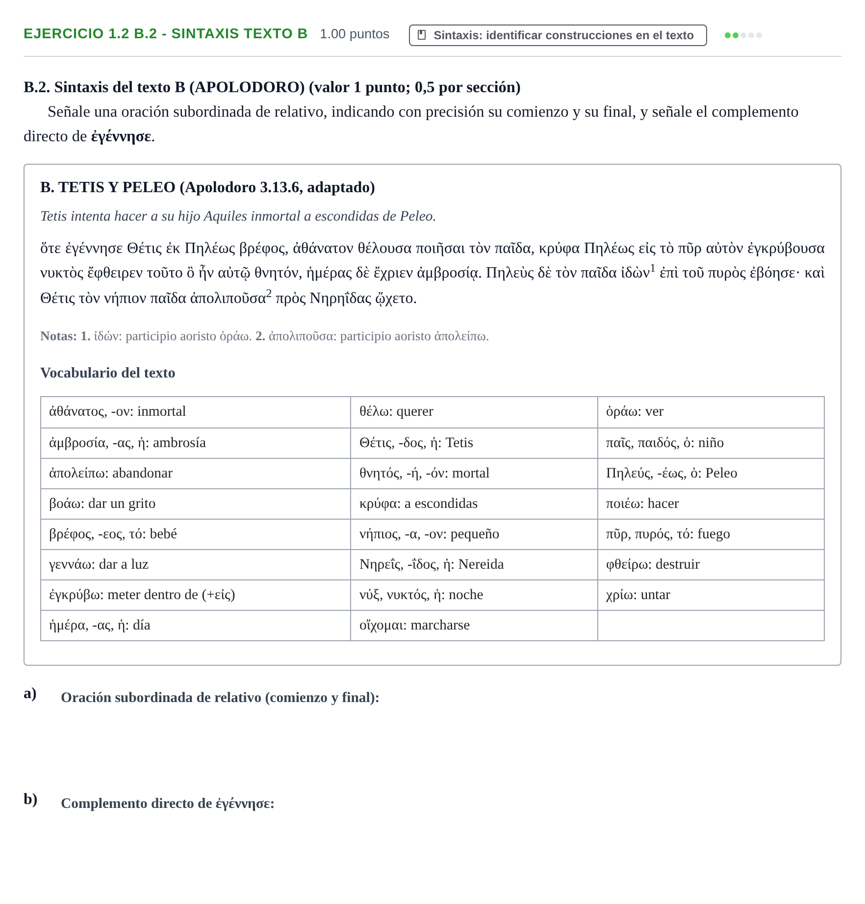 Enunciado: Ejercicio 1.2 B.2 - Sintaxis texto B · Griego II PAU Extremadura Extraordinaria 2025