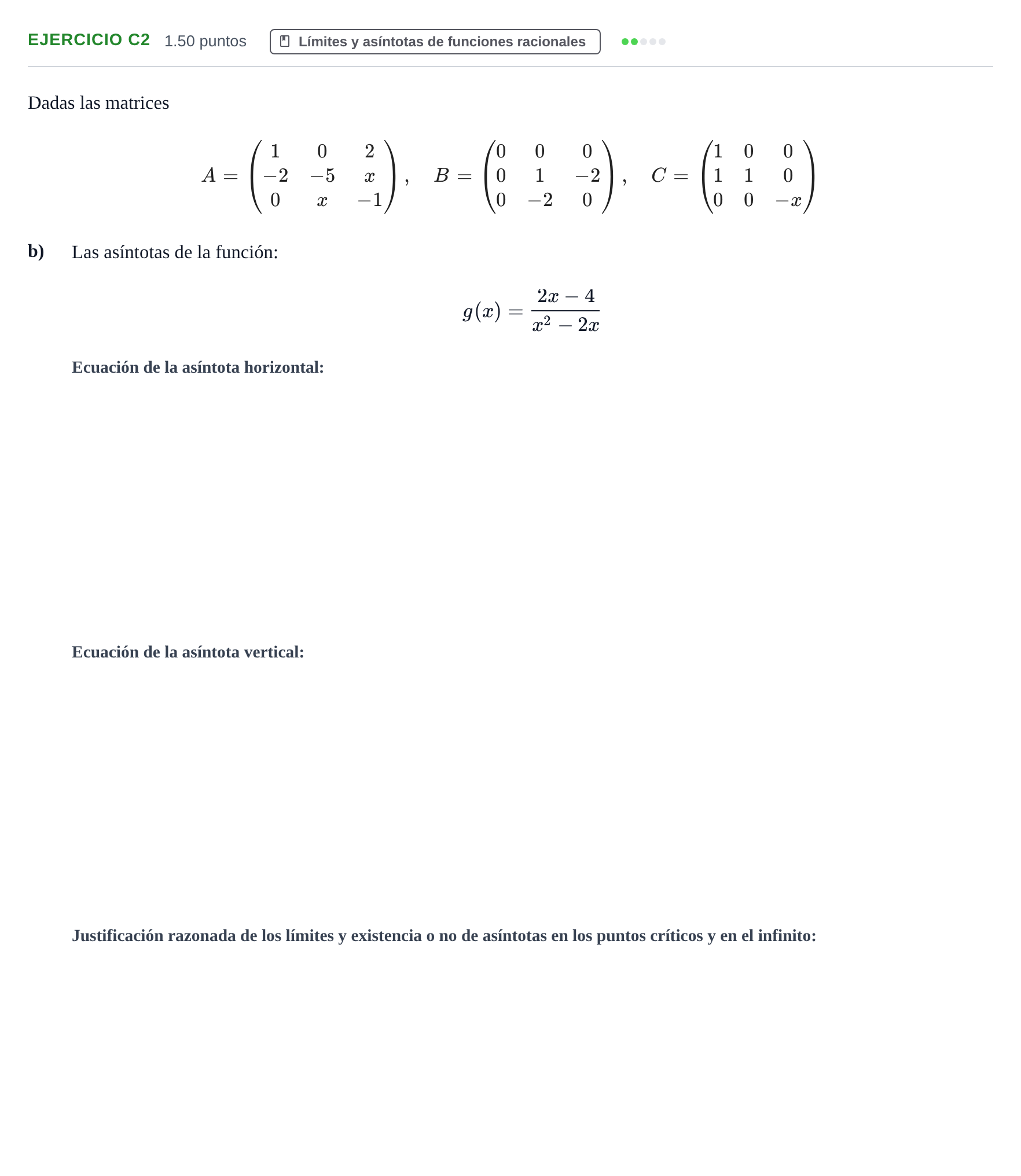 Enunciado: Ejercicio C2 - Límites y asíntotas de funciones r… · Matemáticas aplicadas a las Ciencias Sociales II PAU Extremadura Extraordinaria 2025