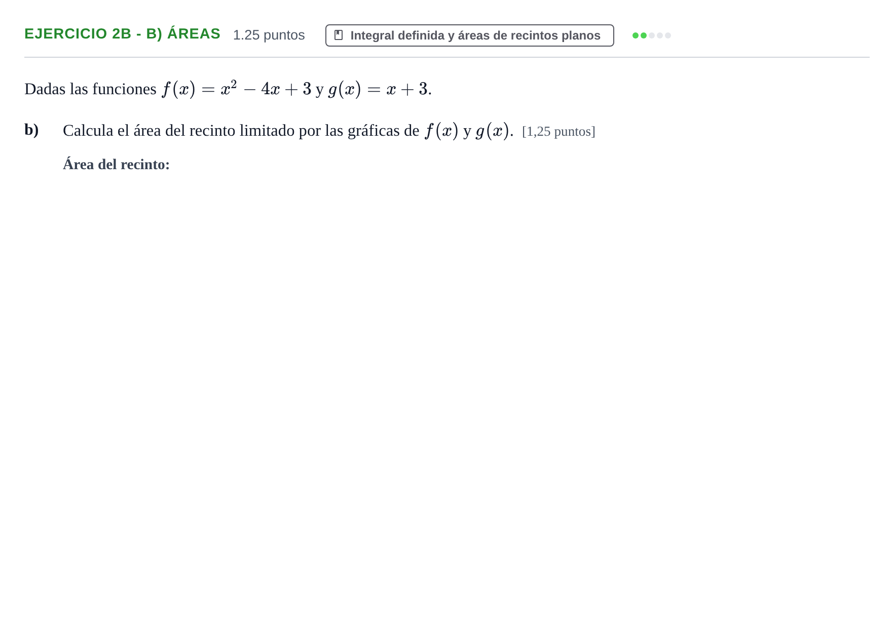 Enunciado: EJERCICIO 2B - b) Áreas · Matemáticas II PAU Extremadura Extraordinaria 2025
