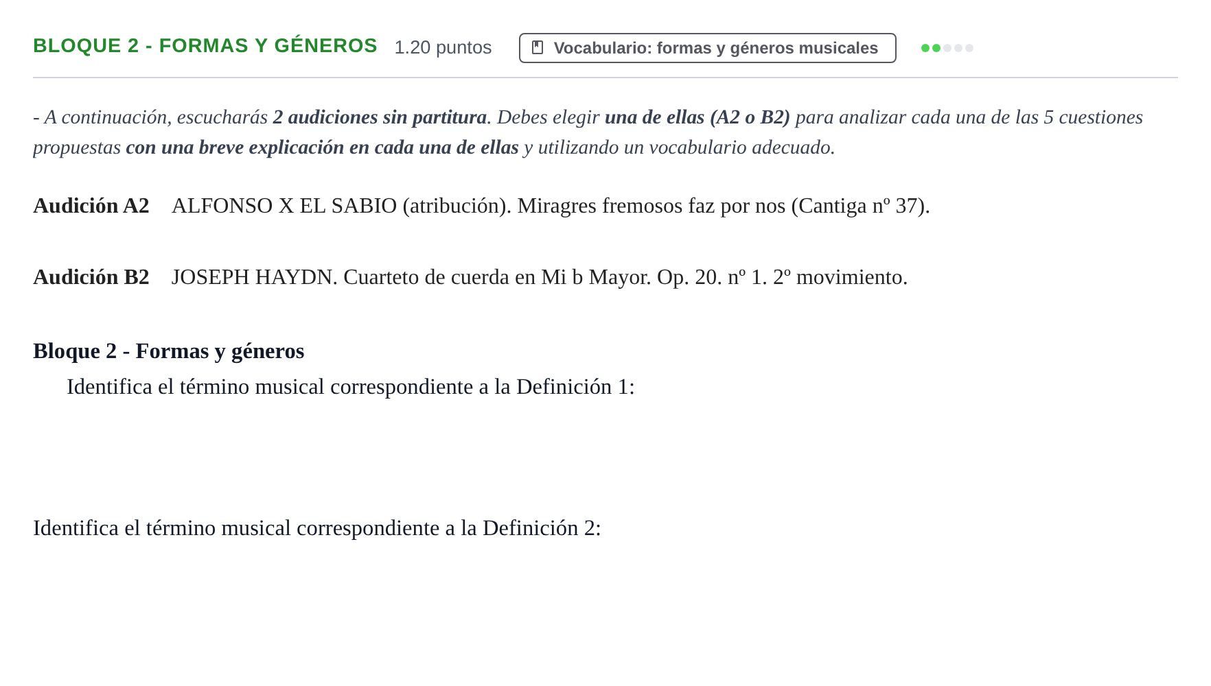 Enunciado: Bloque 2 - Formas y géneros · Análisis Musical II PAU Extremadura Ordinaria 2025