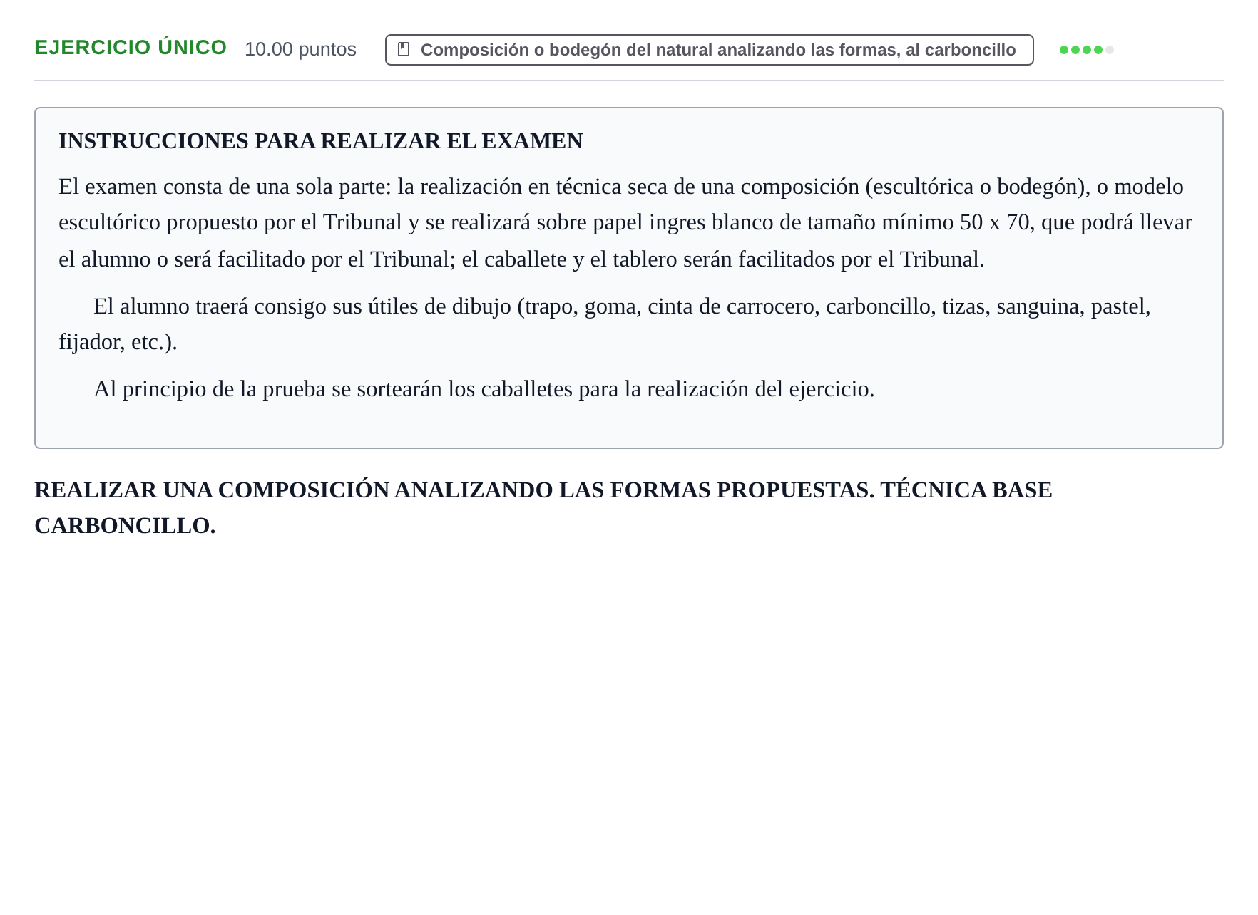 Enunciado: Ejercicio único · Dibujo Artístico II PAU Extremadura Ordinaria 2025