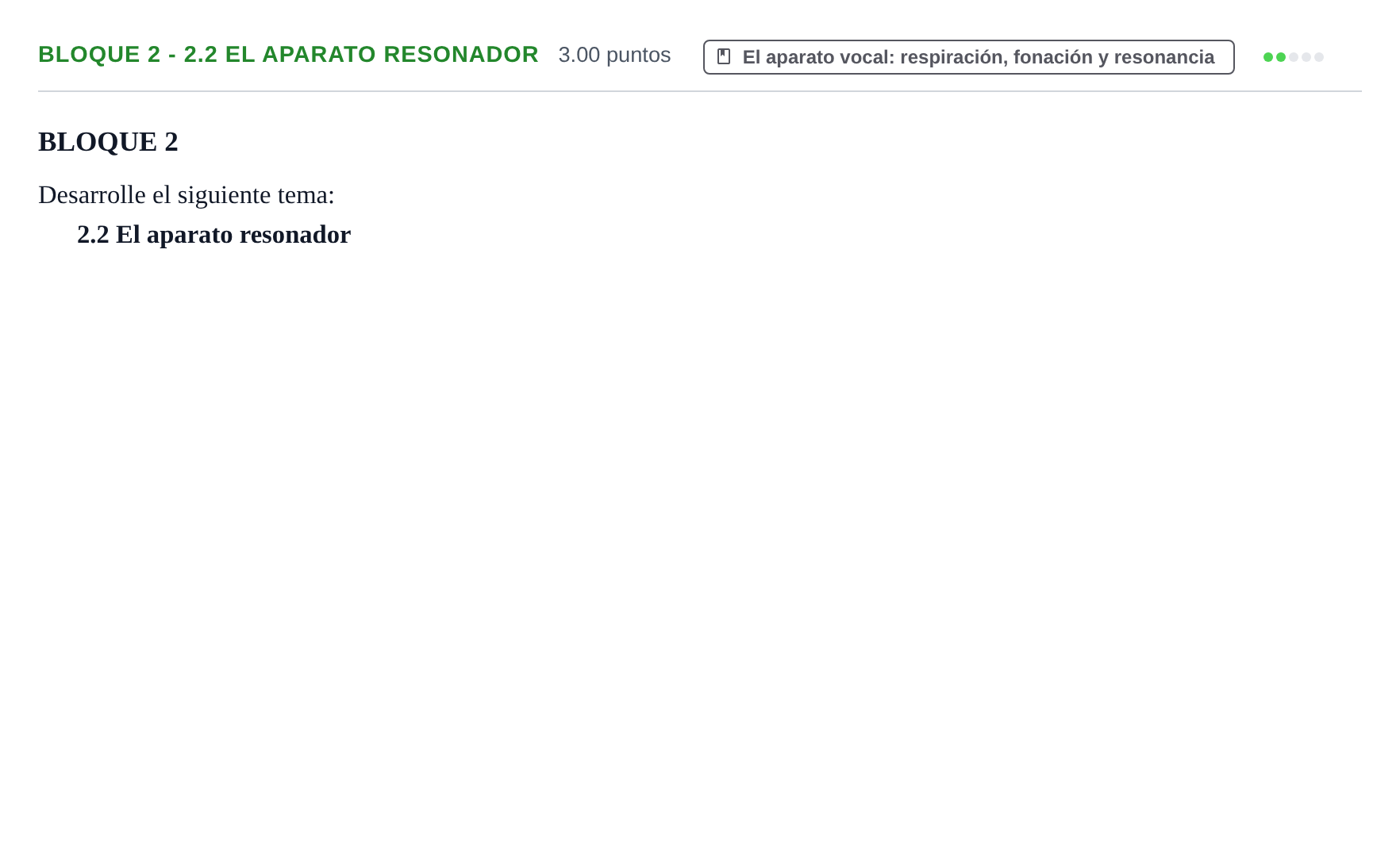 Enunciado: Bloque 2 - 2.2 El aparato resonador · Coro y Técnica Vocal PAU Extremadura Ordinaria 2025