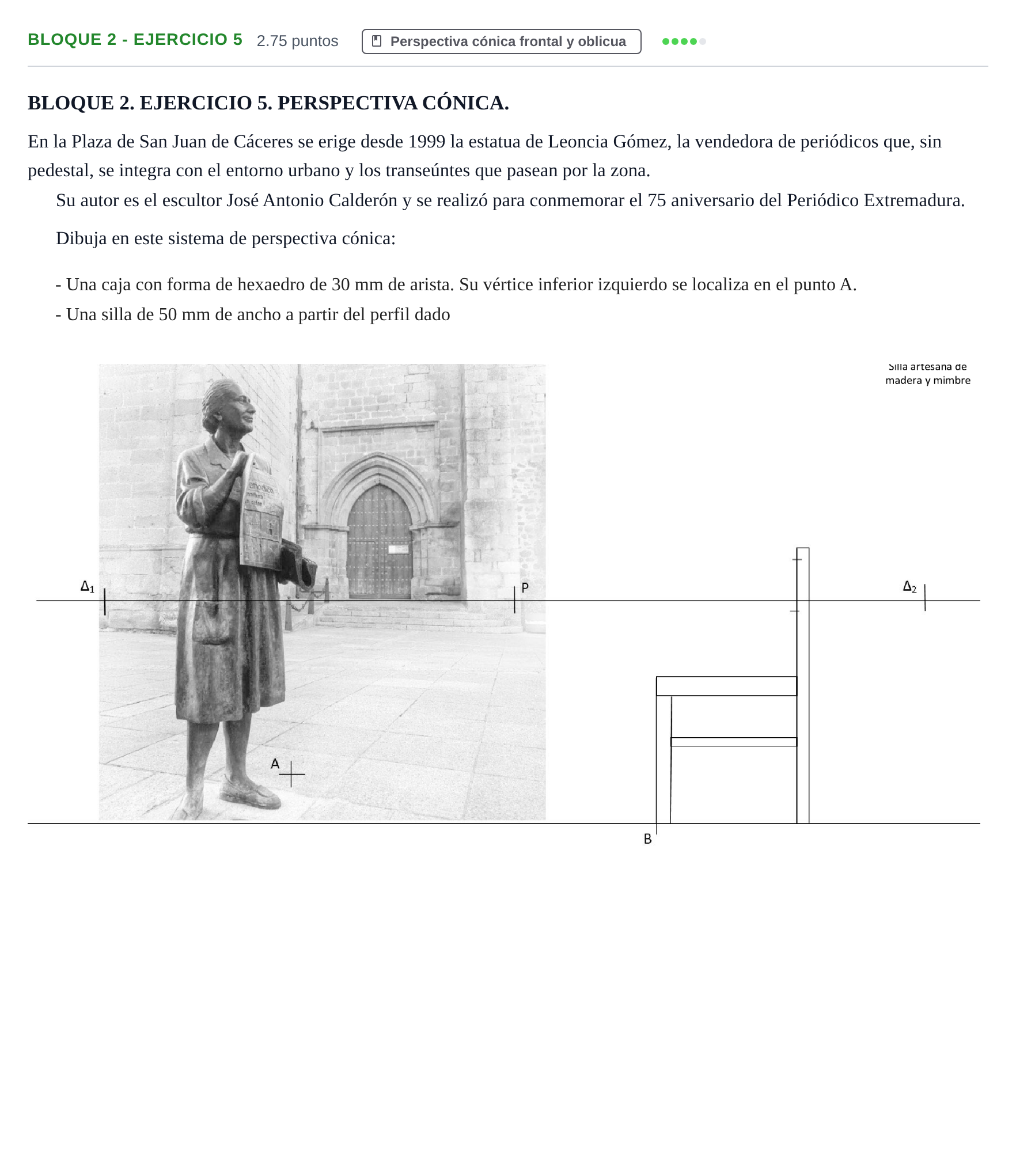 Enunciado: Bloque 2 - Ejercicio 5 · Dibujo Técnico Aplicado a las Artes Plásticas y al Diseño PAU Extremadura Ordinaria 2025