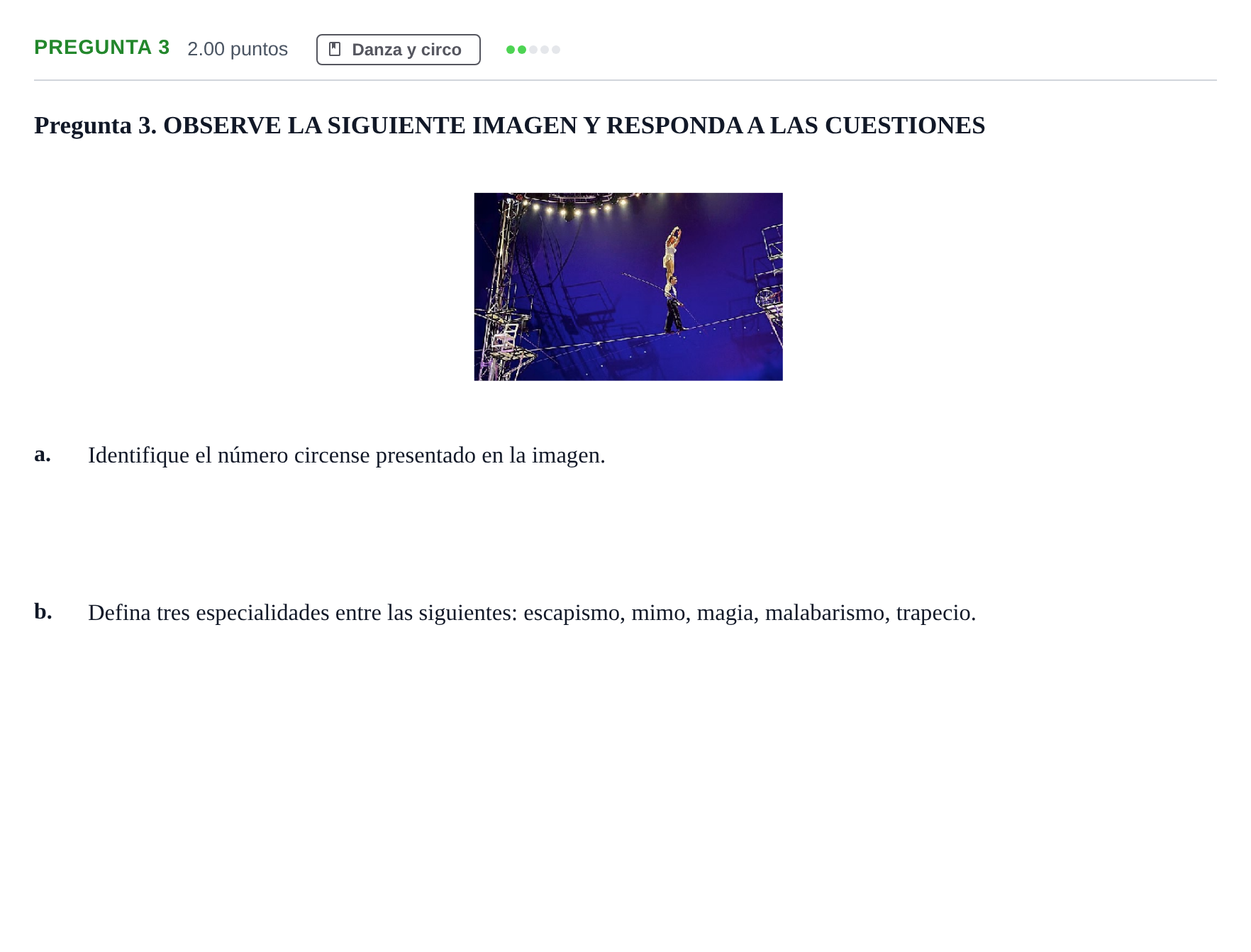 Enunciado: Pregunta 3 · Artes Escénicas PAU Asturias Ordinaria 2024