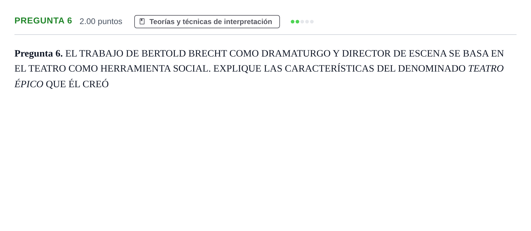 Enunciado: Pregunta 6 · Artes Escénicas PAU Asturias Ordinaria 2024
