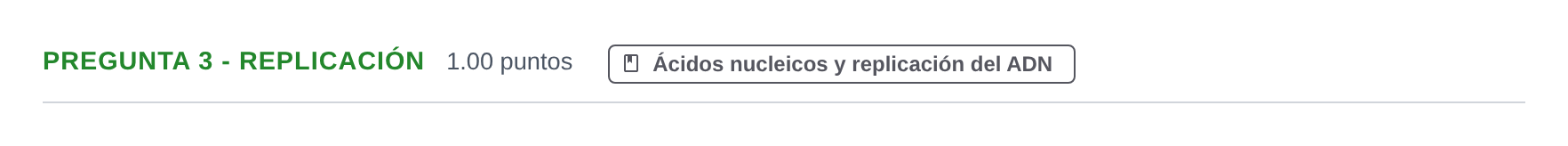 Enunciado: Pregunta 3 - Replicación · Biología PAU Asturias Ordinaria 2024