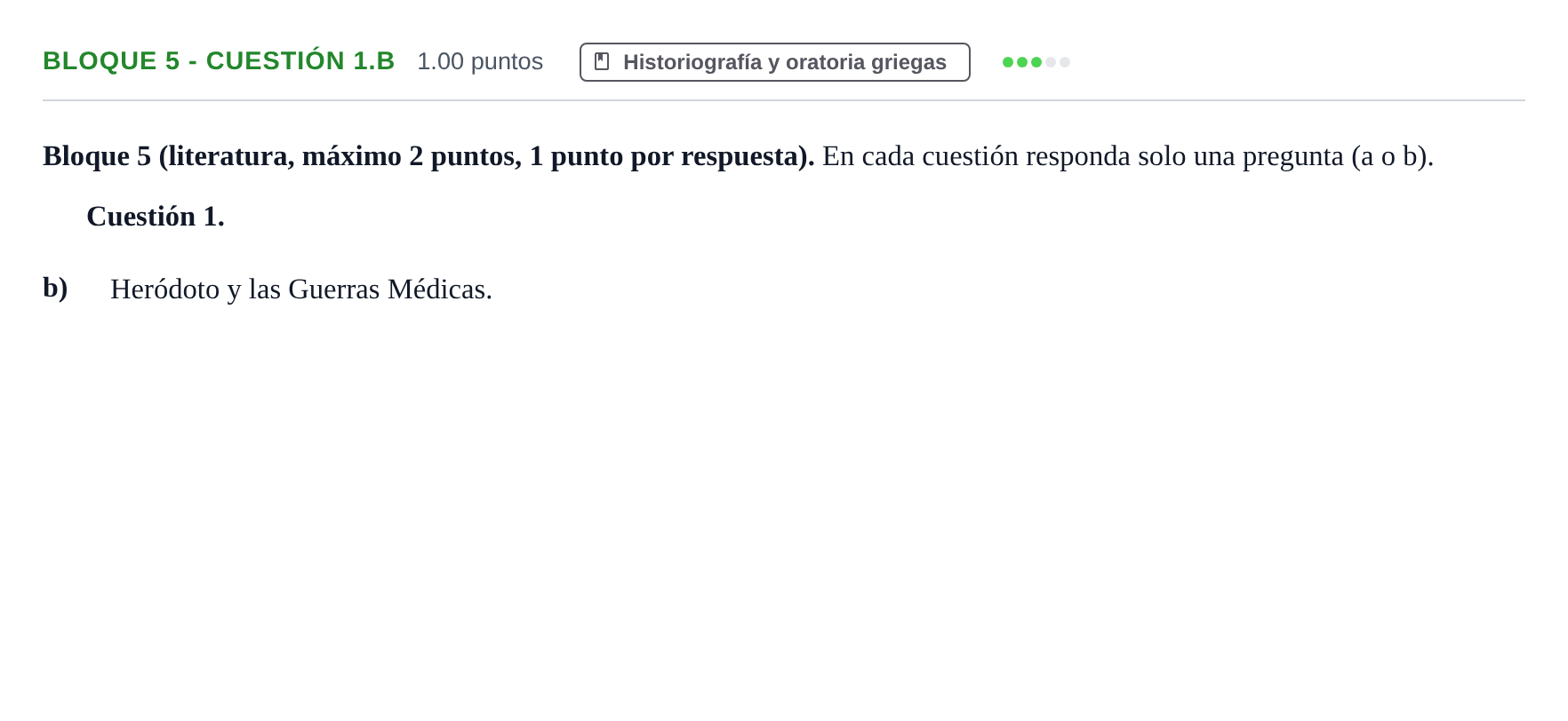Enunciado: Bloque 5 - Cuestión 1.b · Griego II PAU Asturias Extraordinaria 2024