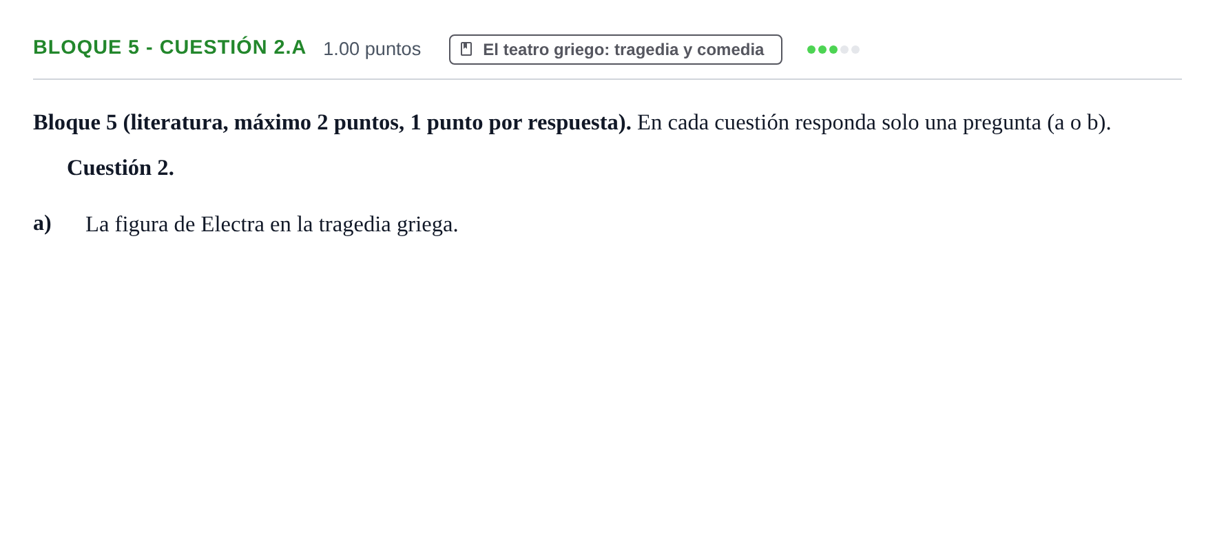 Enunciado: Bloque 5 - Cuestión 2.a · Griego II PAU Asturias Extraordinaria 2024