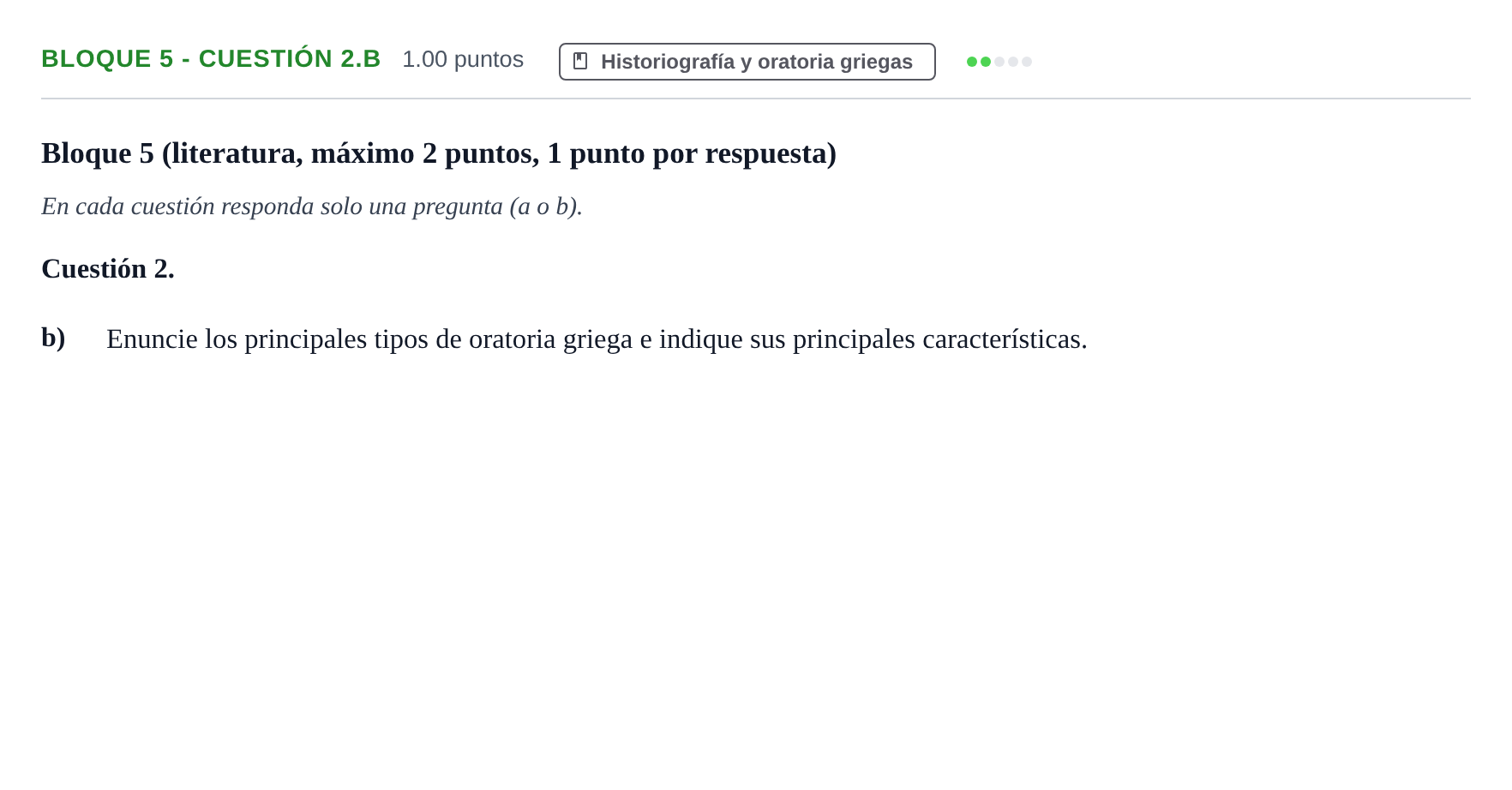 Enunciado: Bloque 5 - Cuestión 2.b · Griego II PAU Asturias Extraordinaria 2024