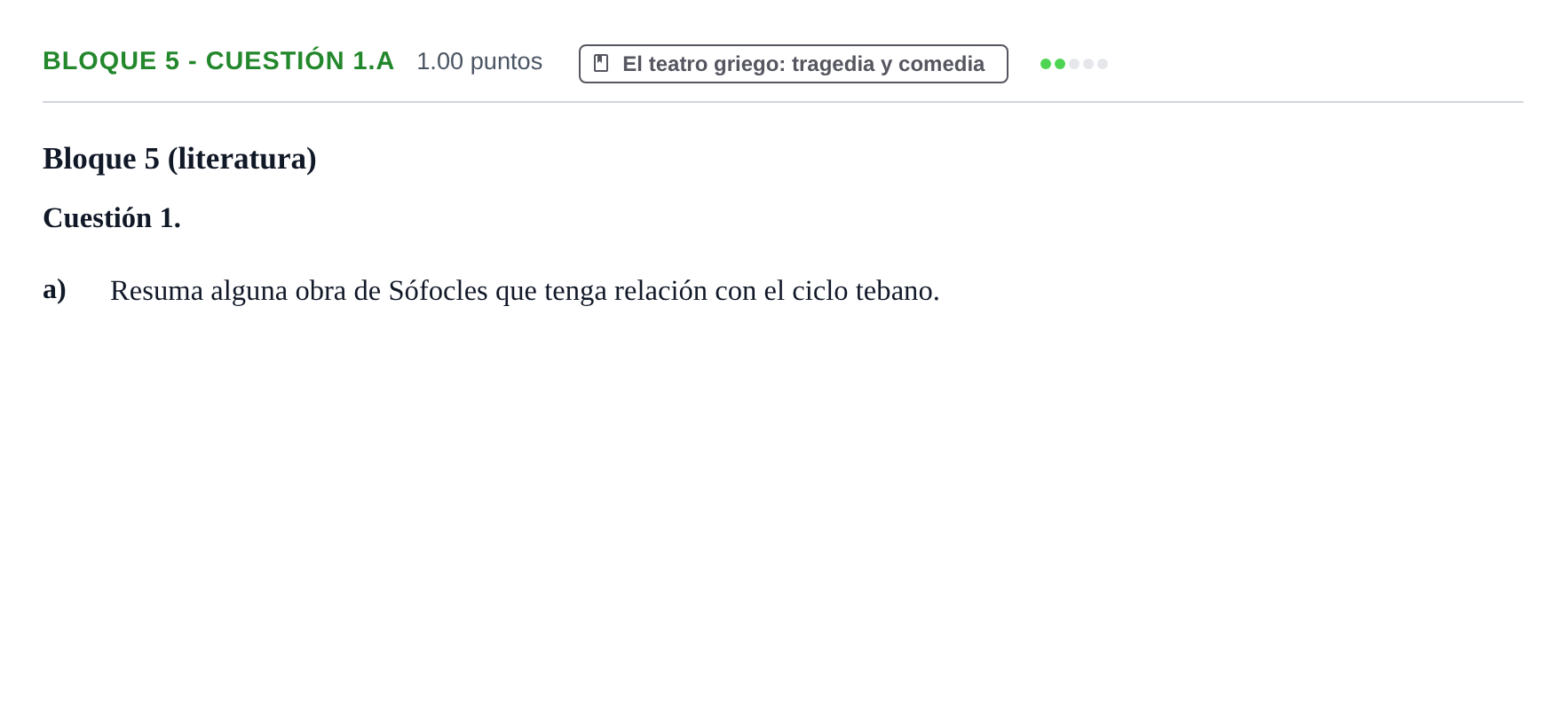Enunciado: Bloque 5 - Cuestión 1.a · Griego II PAU Asturias Ordinaria 2024