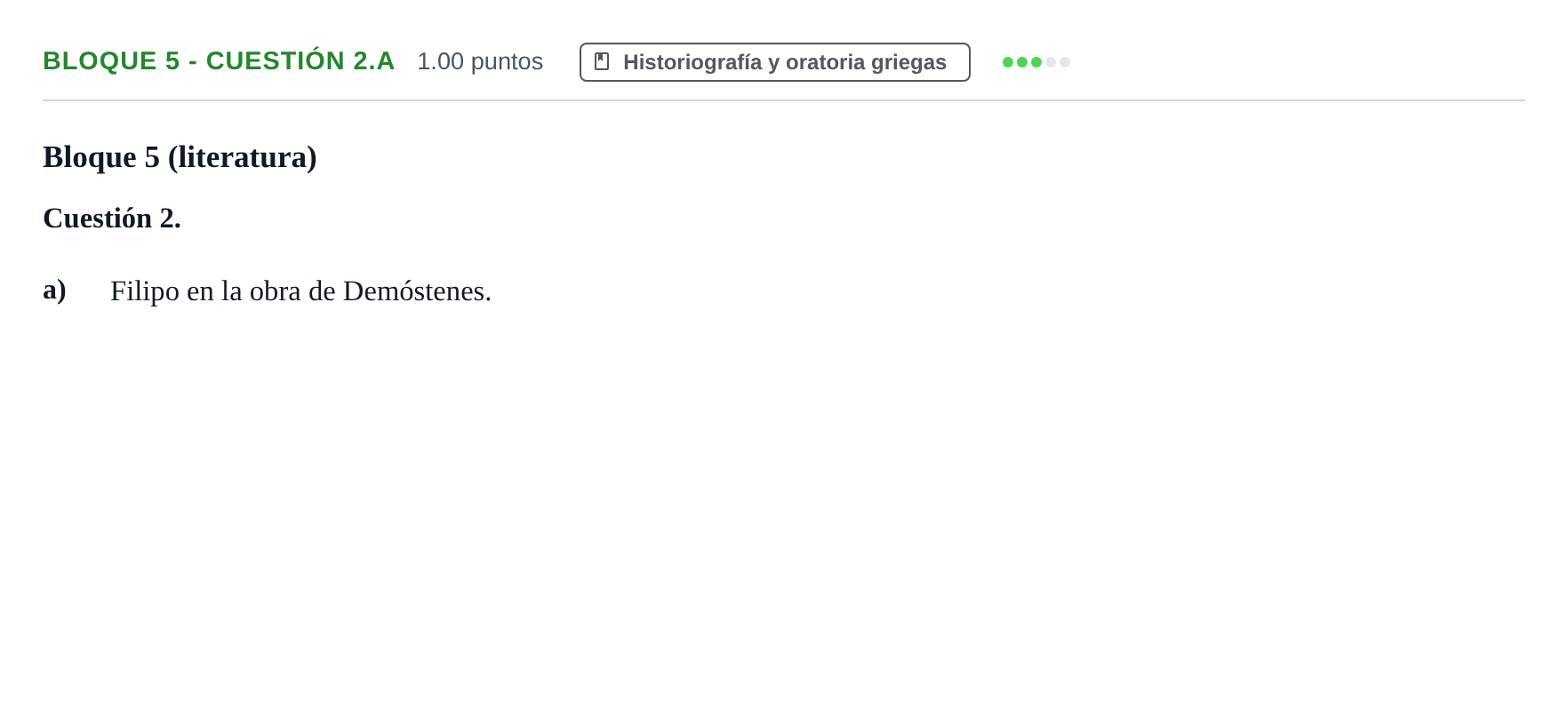 Enunciado: Bloque 5 - Cuestión 2.a · Griego II PAU Asturias Ordinaria 2024