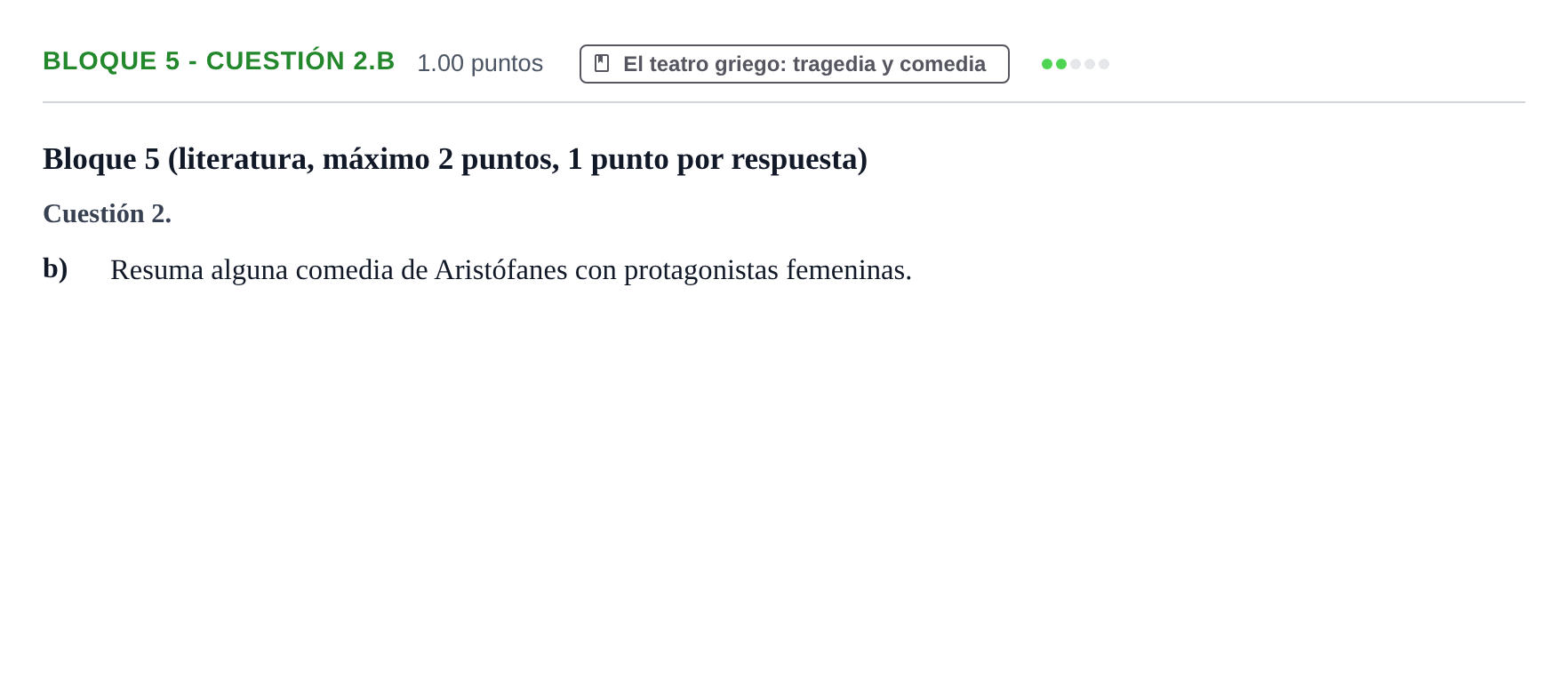 Enunciado: Bloque 5 - Cuestión 2.b · Griego II PAU Asturias Ordinaria 2024