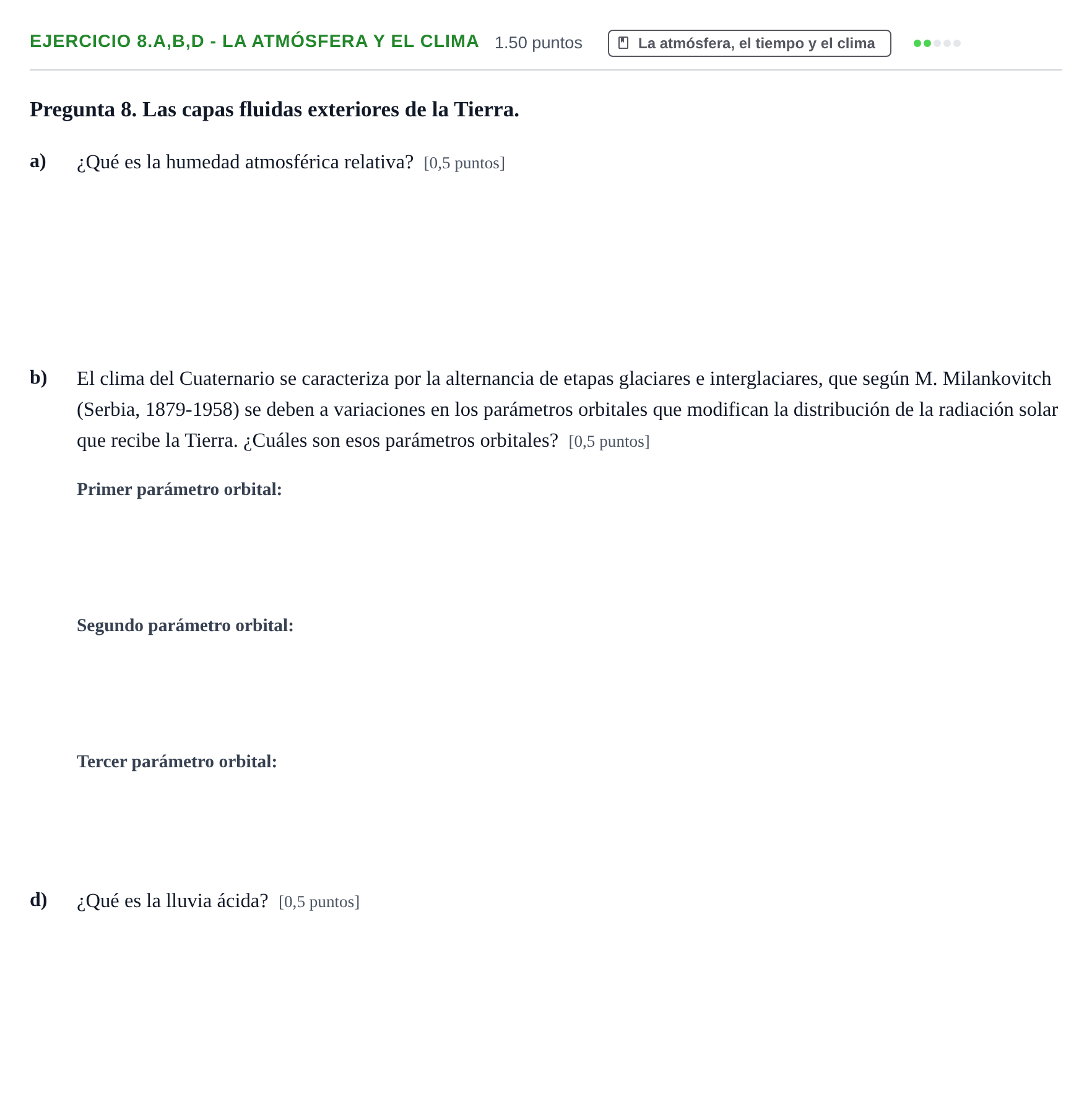 Enunciado: Ejercicio 8.a,b,d - La atmósfera y el clima · Geología y Ciencias Ambientales PAU Asturias Ordinaria 2024
