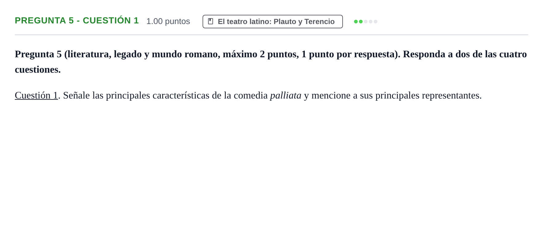 Enunciado: Pregunta 5 - Cuestión 1 · Latín II PAU Asturias Extraordinaria 2024