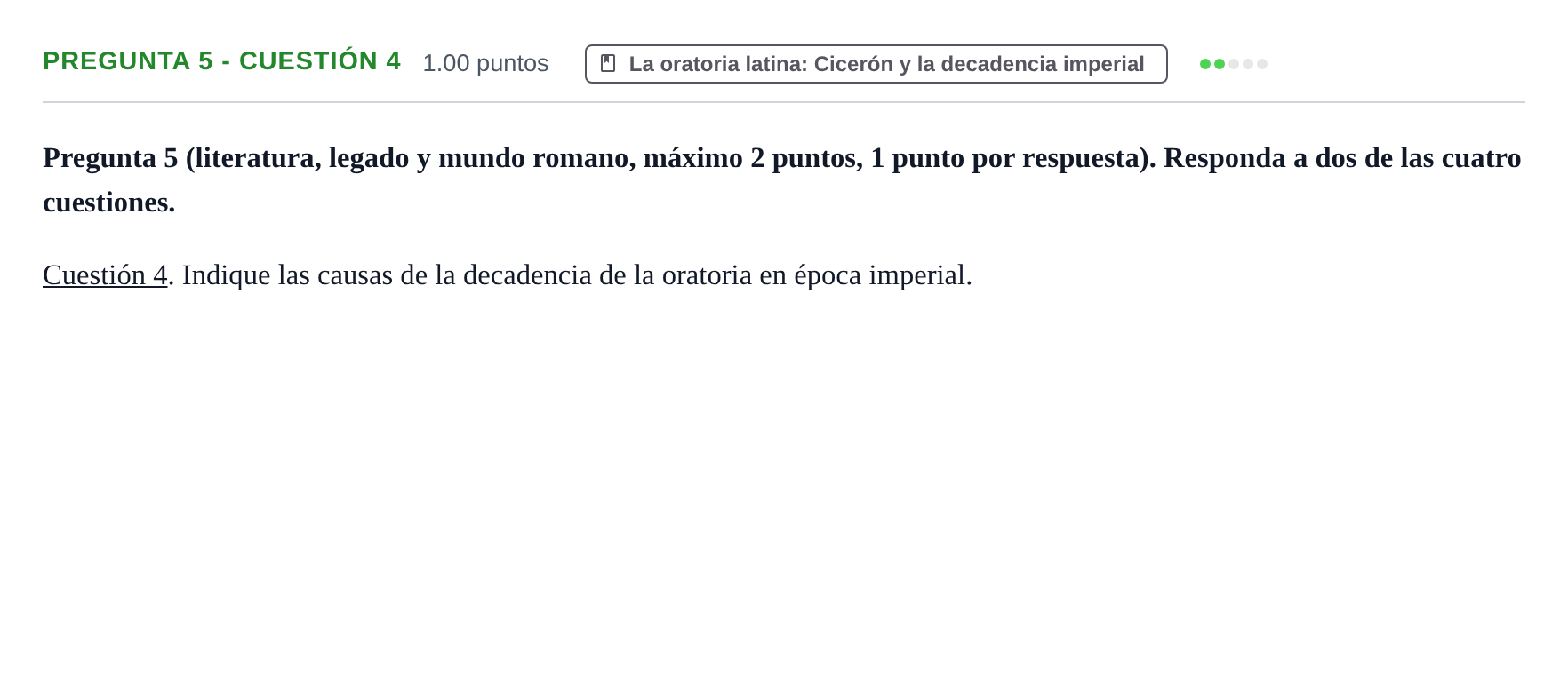 Enunciado: Pregunta 5 - Cuestión 4 · Latín II PAU Asturias Extraordinaria 2024