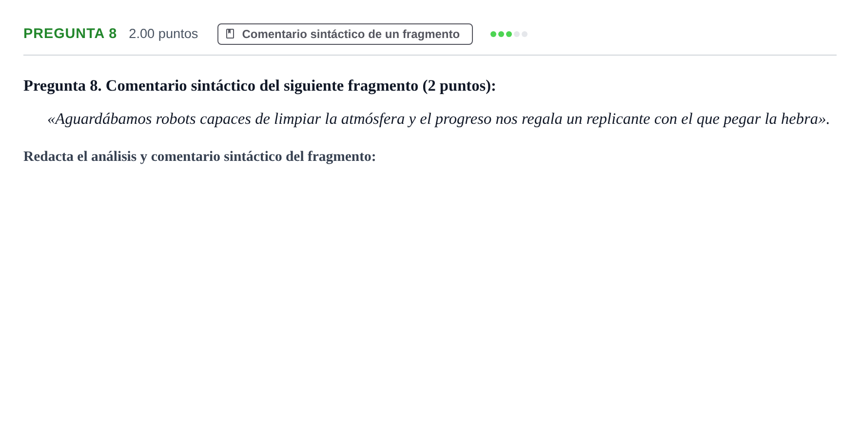 Enunciado: Pregunta 8 · Lengua Castellana y Literatura II PAU Asturias Extraordinaria 2024