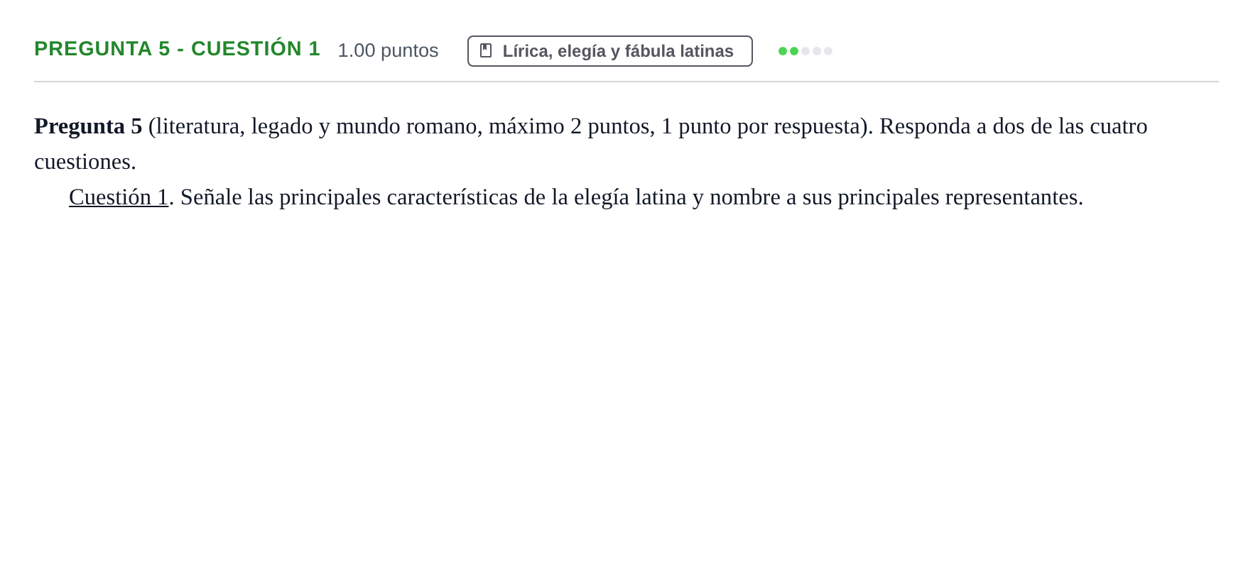 Enunciado: Pregunta 5 - Cuestión 1 · Latín II PAU Asturias Ordinaria 2024