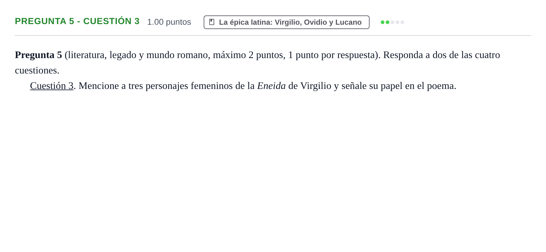 Enunciado: Pregunta 5 - Cuestión 3 · Latín II PAU Asturias Ordinaria 2024