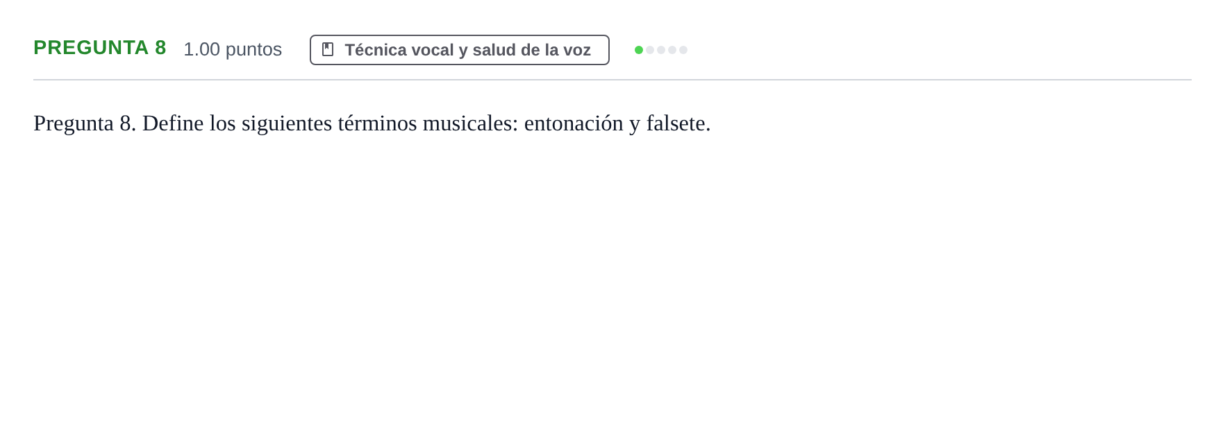 Enunciado: Pregunta 8 · Coro y Técnica Vocal PAU Asturias Ordinaria 2024