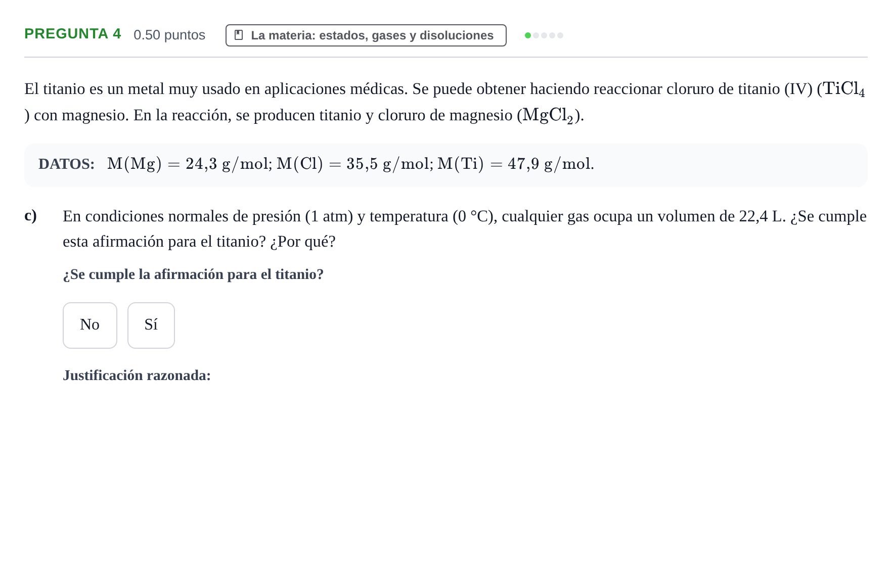 Enunciado: Pregunta 4 - La materia: estados, gases y disoluc… · Ciencias Generales PAU Asturias Ordinaria 2024