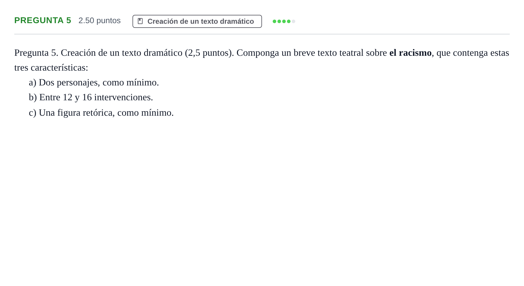 Enunciado: Pregunta 5 · Literatura Dramática PAU Asturias Ordinaria 2024