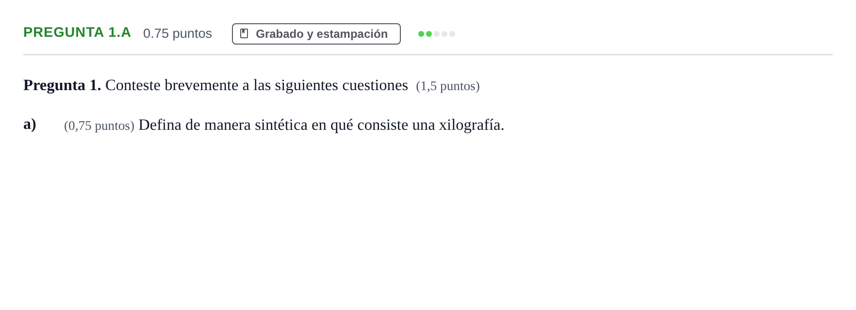 Enunciado: Pregunta 1.a - Grabado y estampación · Técnicas de Expresión Gráfico-Plástica PAU Asturias Extraordinaria 2024