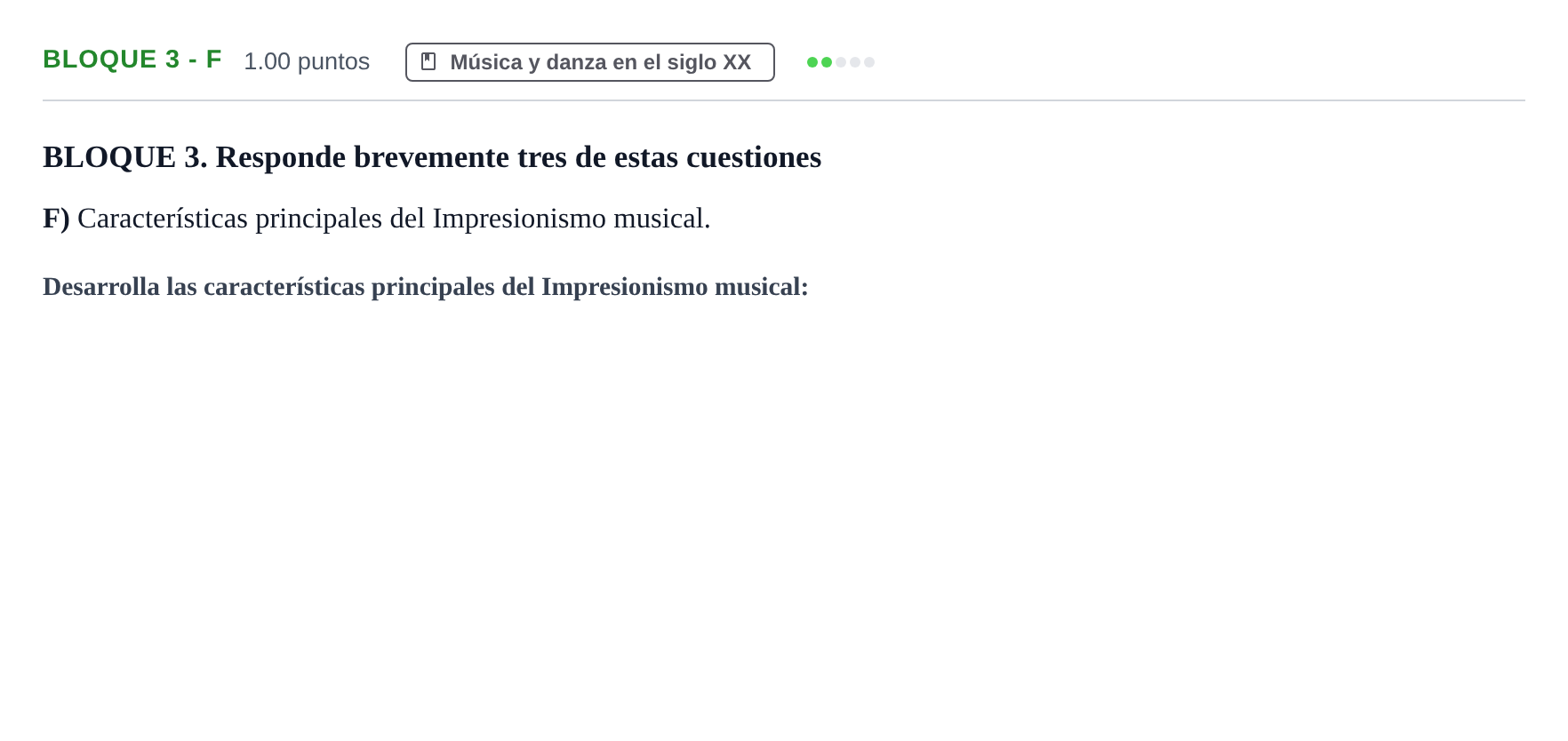 Enunciado: Bloque 3 - F · Historia de la Música y de la Danza PAU Extremadura Ordinaria 2025