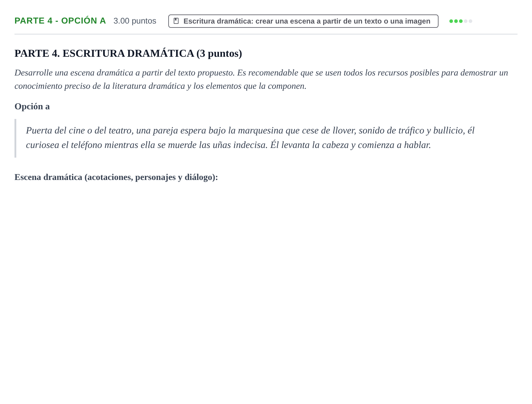 Enunciado: Ejercicio Parte 4 - Opción a · Literatura Dramática PAU Extremadura Ordinaria 2025