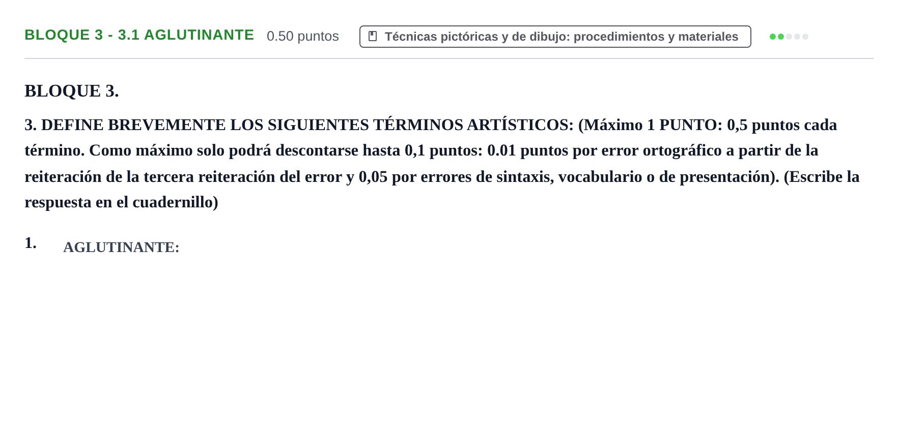 Enunciado: Bloque 3 - 3.1 Aglutinante · Técnicas de Expresión Gráfico-Plástica PAU Extremadura Extraordinaria 2025